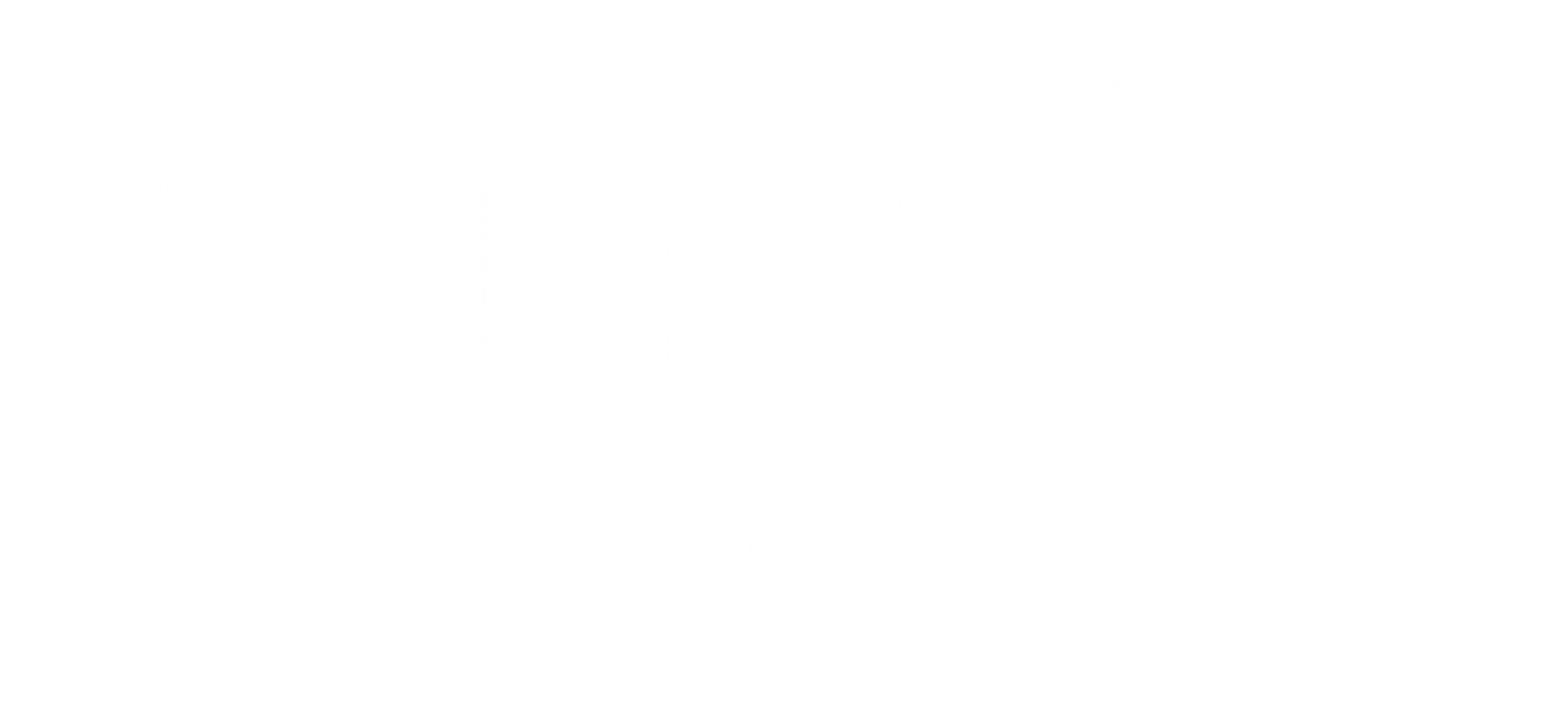 Many are called but Chosen Few